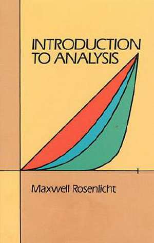 Introduction to Analysis: Perfect Lattices in Equilibrium de Maxwell Rosenlicht