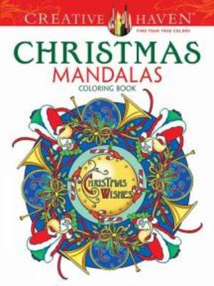 Creative Haven Christmas Mandalas Coloring Book de Marty Noble