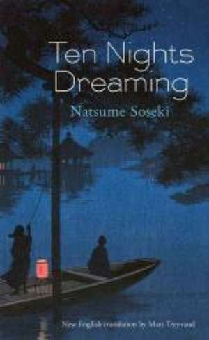 Ten Nights Dreaming: And the Cat's Grave de Natsume Soseki