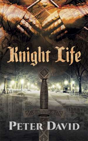 Knight Life de Peter David