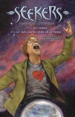 Seekers Into the Mystery de J. M. DeMatteis