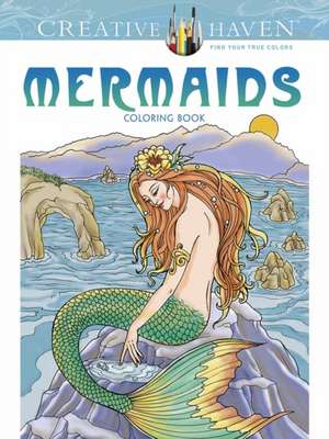 Creative Haven Mermaids Coloring Book de Barbara Lanza