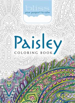 Bliss Paisley Coloring Book de Kelly A. Baker