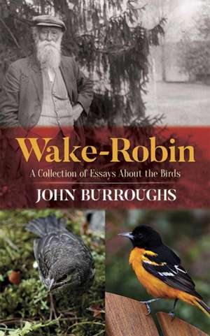 Wake-Robin de John Burroughs