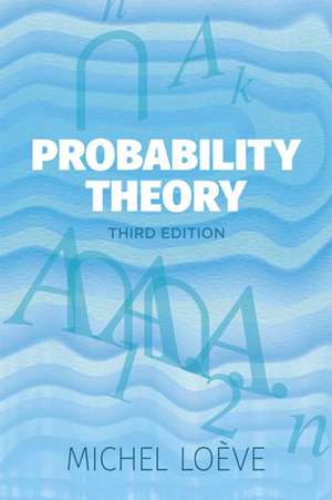 Probability Theory de Loaeve, M.