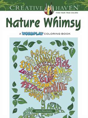 Creative Haven Nature Whimsy de Jessica Mazurkiewicz