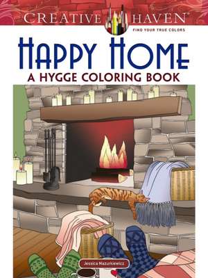 Creative Haven Happy Home de Jessica Mazurkiewicz