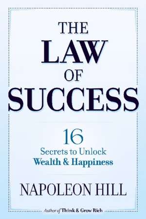 The Law of Success de Napoleon Hill