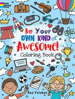 COLOR BK-BE YOUR OWN KIND OF A de Roz Fulcher