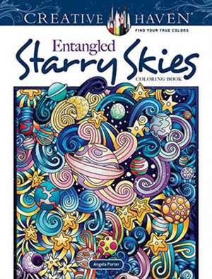 Creative Haven Entangled Starry Skies Coloring Book de Angela Porter