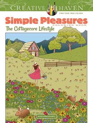 Creative Haven Simple Pleasures Coloring Book de Jessica Mazurkiewicz