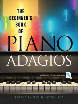 The Beginner's Book of Piano Adagios de David Dutkanicz