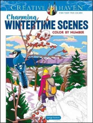 Creative Haven Charming Wintertime Scenes Color by Number de George Toufexis