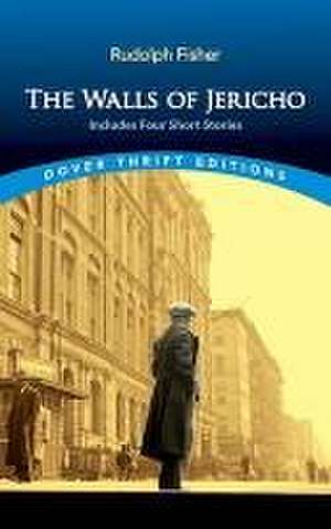 The Walls of Jericho de Rudolph Fisher