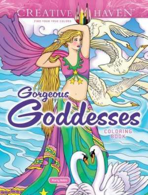 Creative Haven Gorgeous Goddesses Coloring Book de Marty Noble