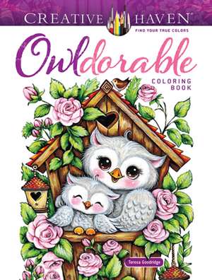 Creative Haven Owldorable Coloring Book de Teresa Goodridge