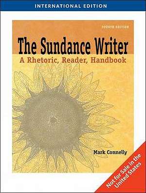 The Sundance Writer: An Introduction to the Field of Communication de Mark Connelly