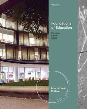 Foundations of Education, International Edition de Allan Ornstein