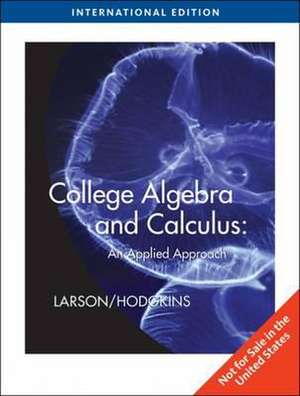 Larson, R: College Algebra and Calculus de Ron (The Pennsylvania State UniversityThe Behrend College) Larson