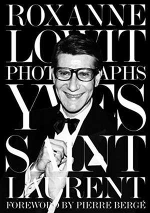 Yves Saint Laurent de Roxanne Lowit