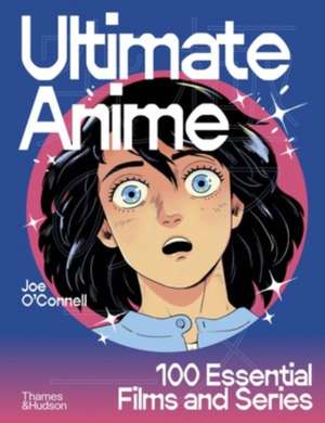 Ultimate Anime de Joe O'Connell
