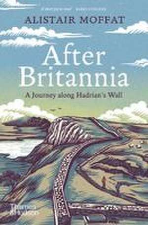 After Britannia de Alistair Moffat