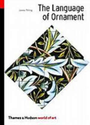 The Language of Ornament de James Trilling