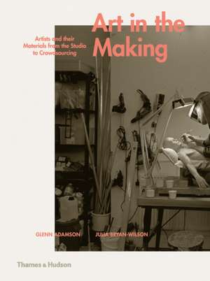 Art in the Making de Glenn Adamson