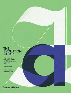 The Evolution of Type de Tony Seddon