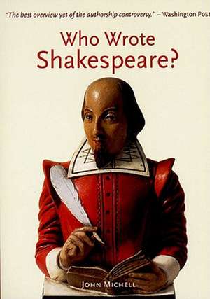 Who Wrote Shakespeare? de John Michell