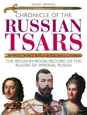 Chronicle of the Russian Tsars de David Warnes