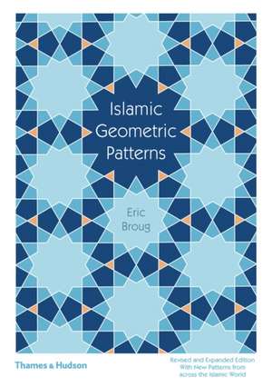 Islamic Geometric Patterns de Eric Broug