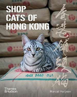 Shop Cats of Hong Kong de Marcel Heijnen