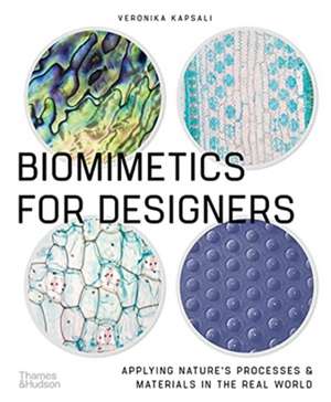 Biomimetics for Designers de Veronika Kapsali