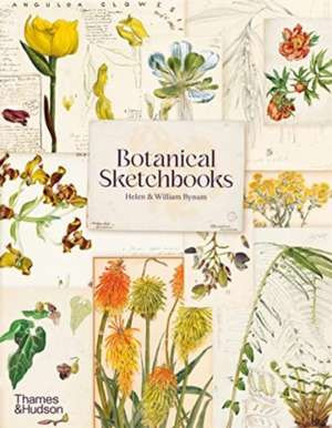 Botanical Sketchbooks de Helen Bynum