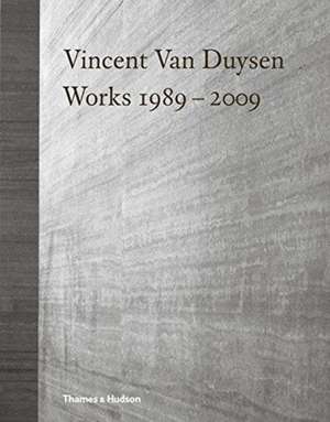 Vincent Van Duysen Works 1989?2009 de Ilse Crawford