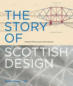 The Story of Scottish Design de Philip Long