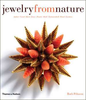 Jewelry from Nature: Coral, Pearl,Amber,Ivory,Shell,Horn,Wood etc de Ruth Peltason