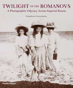 Twilight of the Romanovs de Philipp Blom