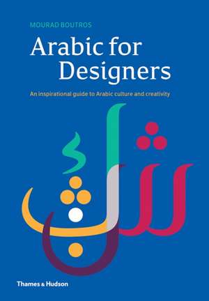 Arabic for Designers de Mourad Boutros