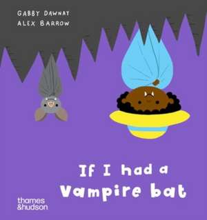 If I had a vampire bat de Alex Barrow