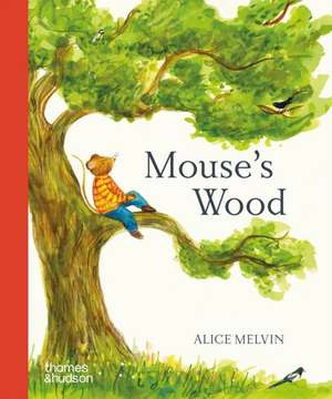 Mouse's Wood de Alice Melvin