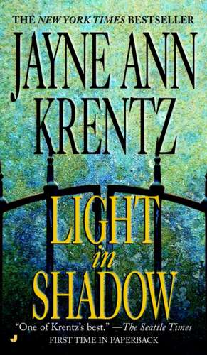 Light in Shadow de Jayne Ann Krentz