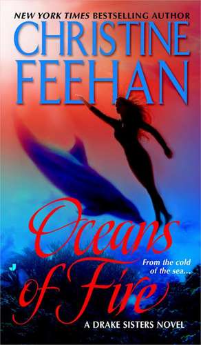 Oceans of Fire de Christine Feehan