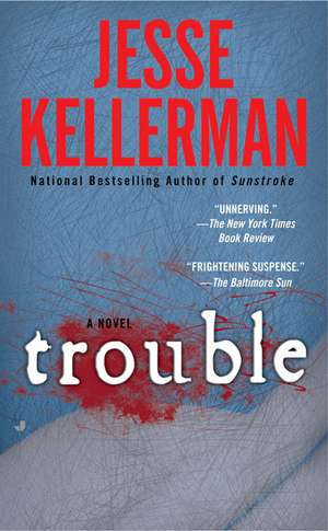 Trouble de Jesse Kellerman