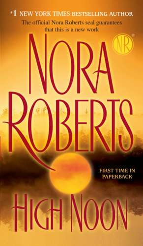 High Noon de Nora Roberts