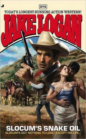 Slocum's Snake Oil de Jake Logan