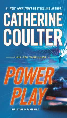 Power Play de Catherine Coulter