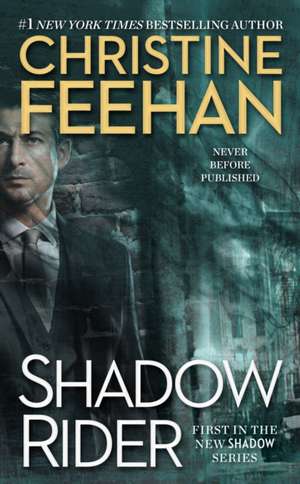 Feehan, C: Shadow Rider