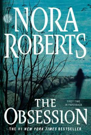 The Obsession de Nora Roberts